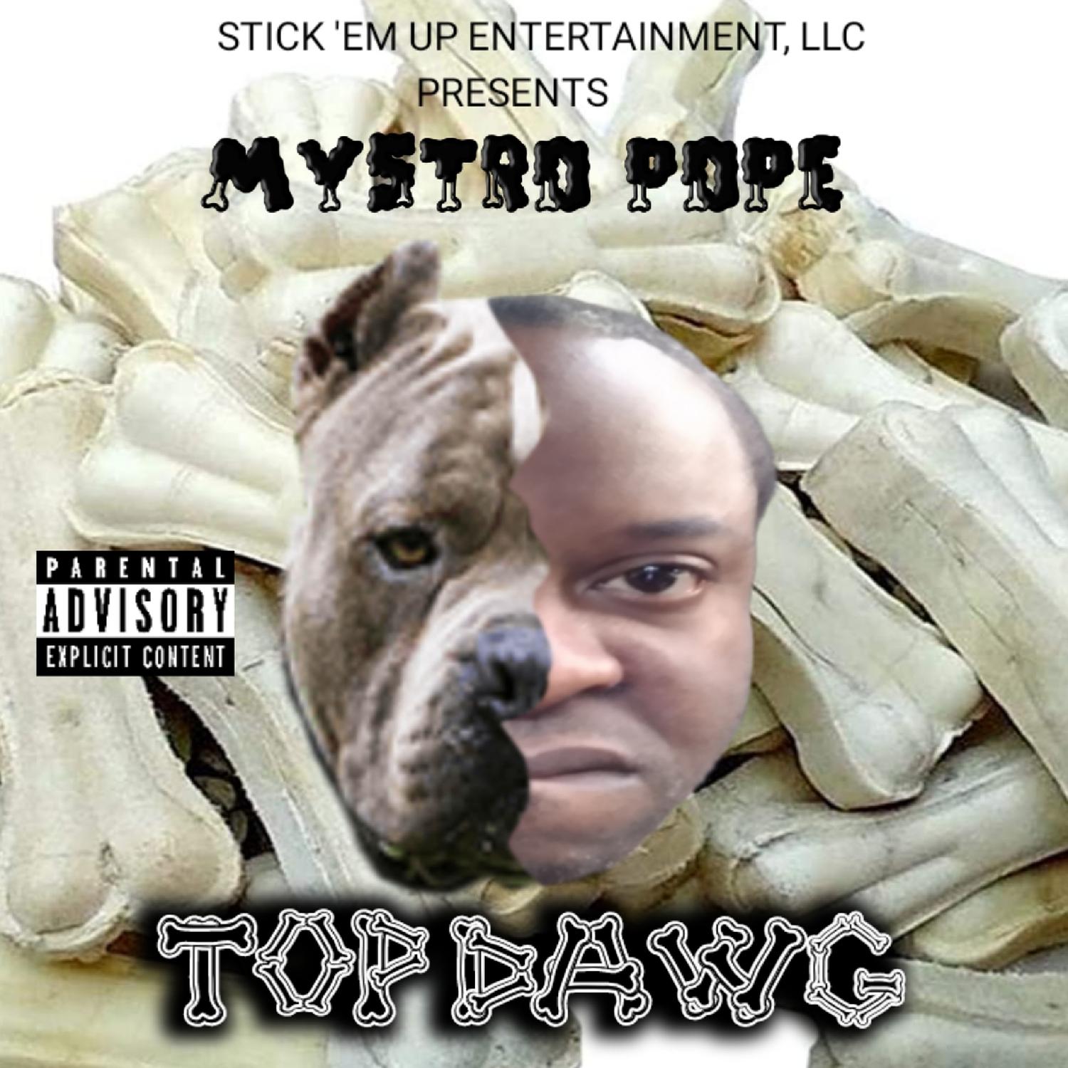 Mystro Pope - Top Dawg