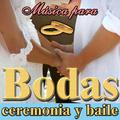 Música Para Bodas. Ceremonia y Baile