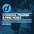 Tango To Evora(Remixes)