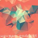 wavmen podcast vol 008专辑