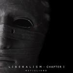 Liberalism - Chapter I专辑