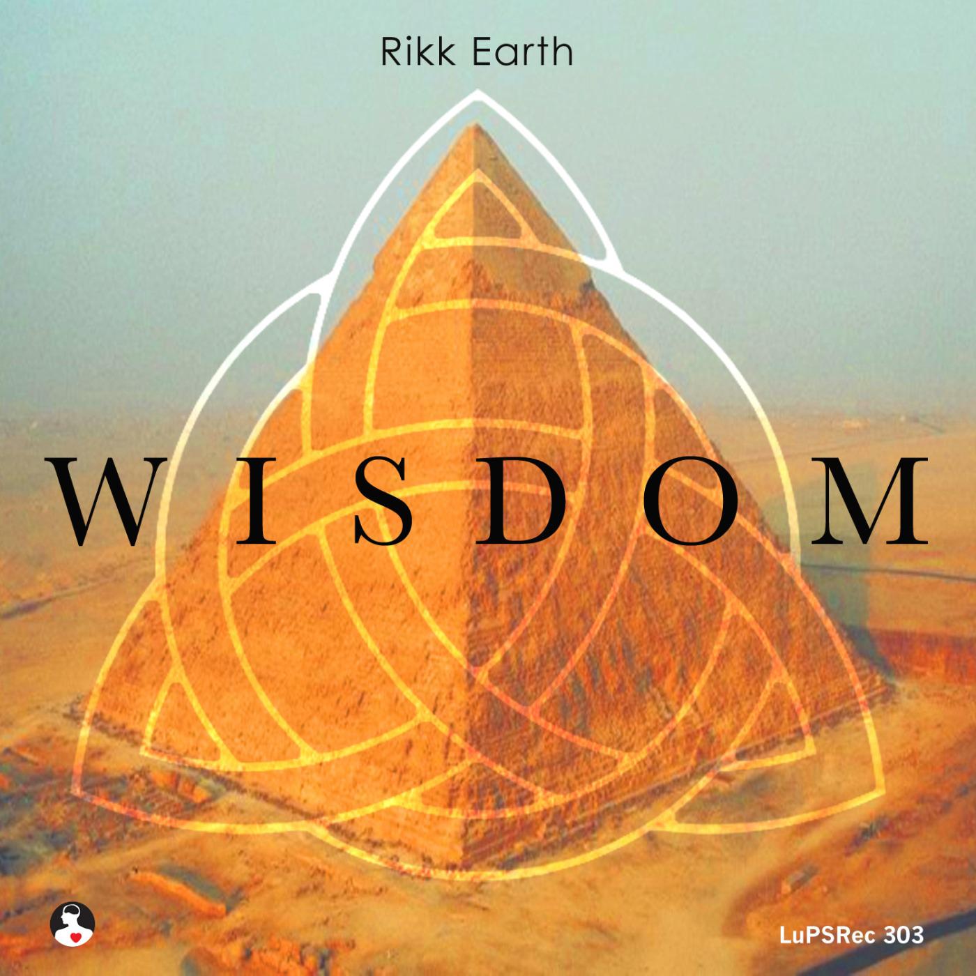 Rikk Earth - Wisdom (Original)