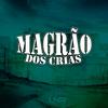 DJ JL DA ZS - Magrão Dos Crias