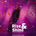 Rise and Shine专辑