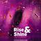 Rise and Shine专辑