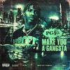 PG Ra - Make You A Gangsta