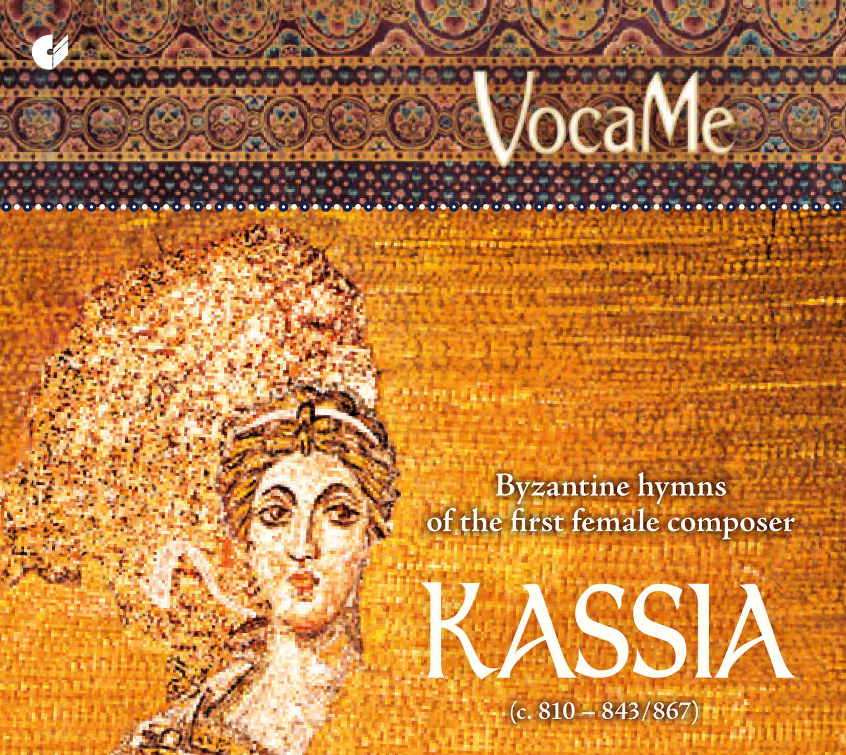 Kassa: Byzantine Hymns from the First Female Composer of the Occident