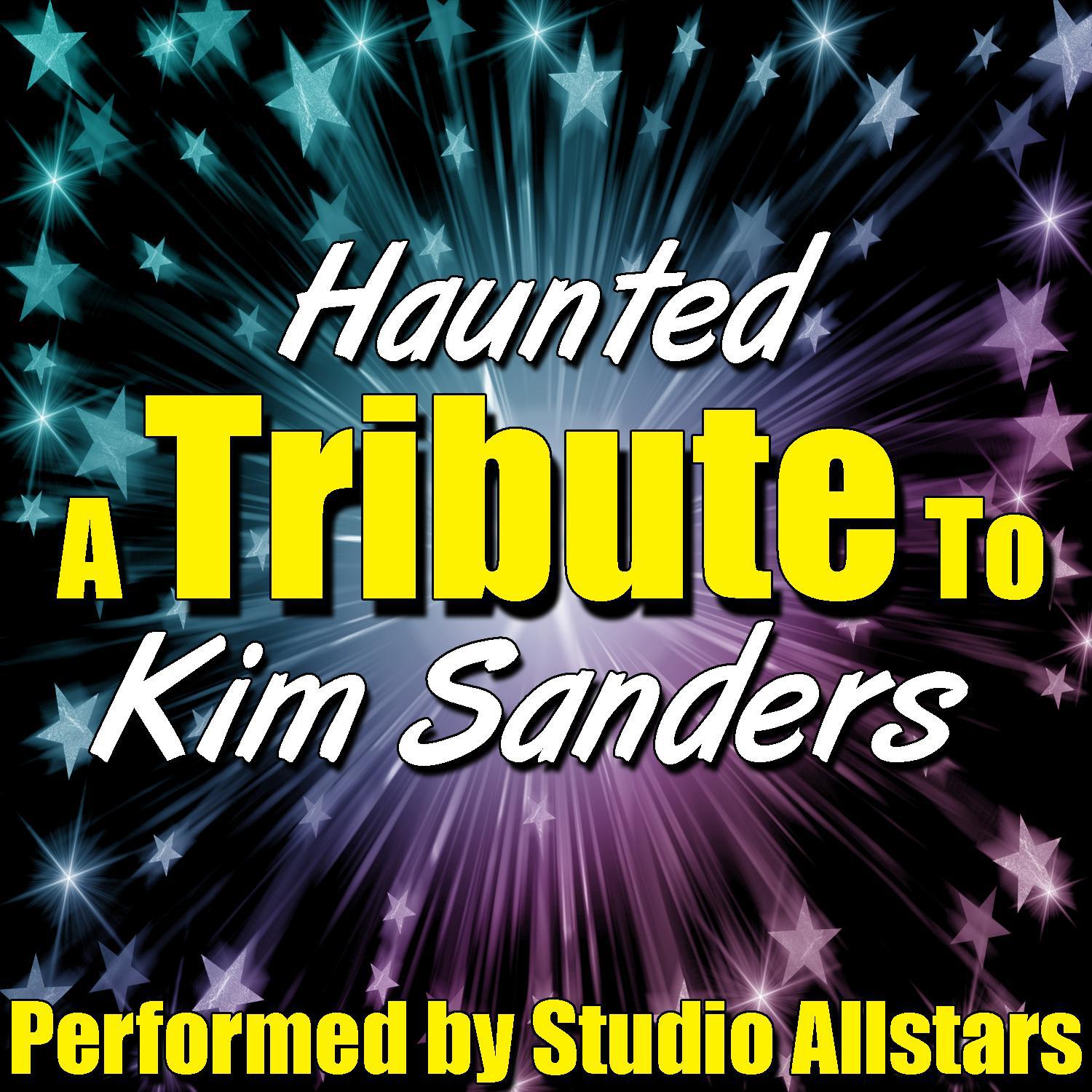 Haunted (A Tribute to Kim Sanders) - Single专辑