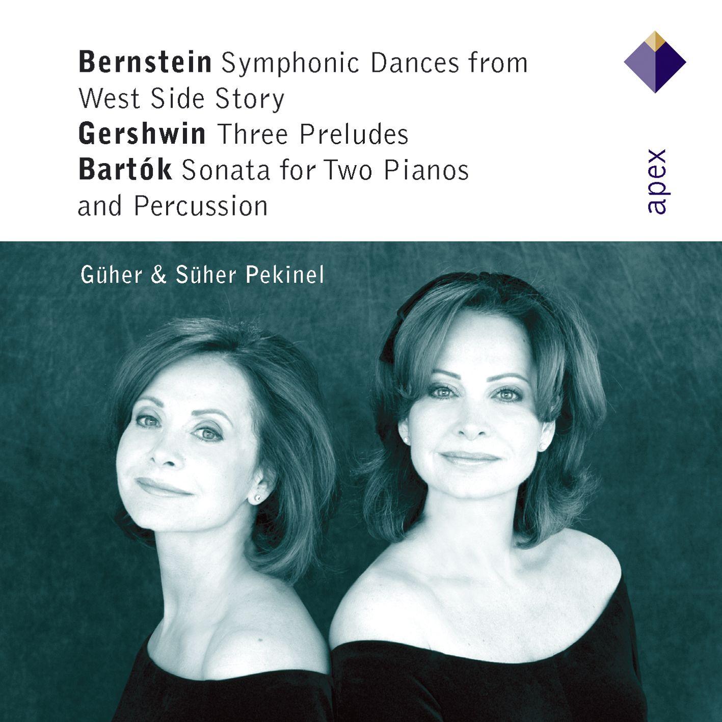 Bernstein, Gershwin & Bartók : Works for 2 Pianos - Apex