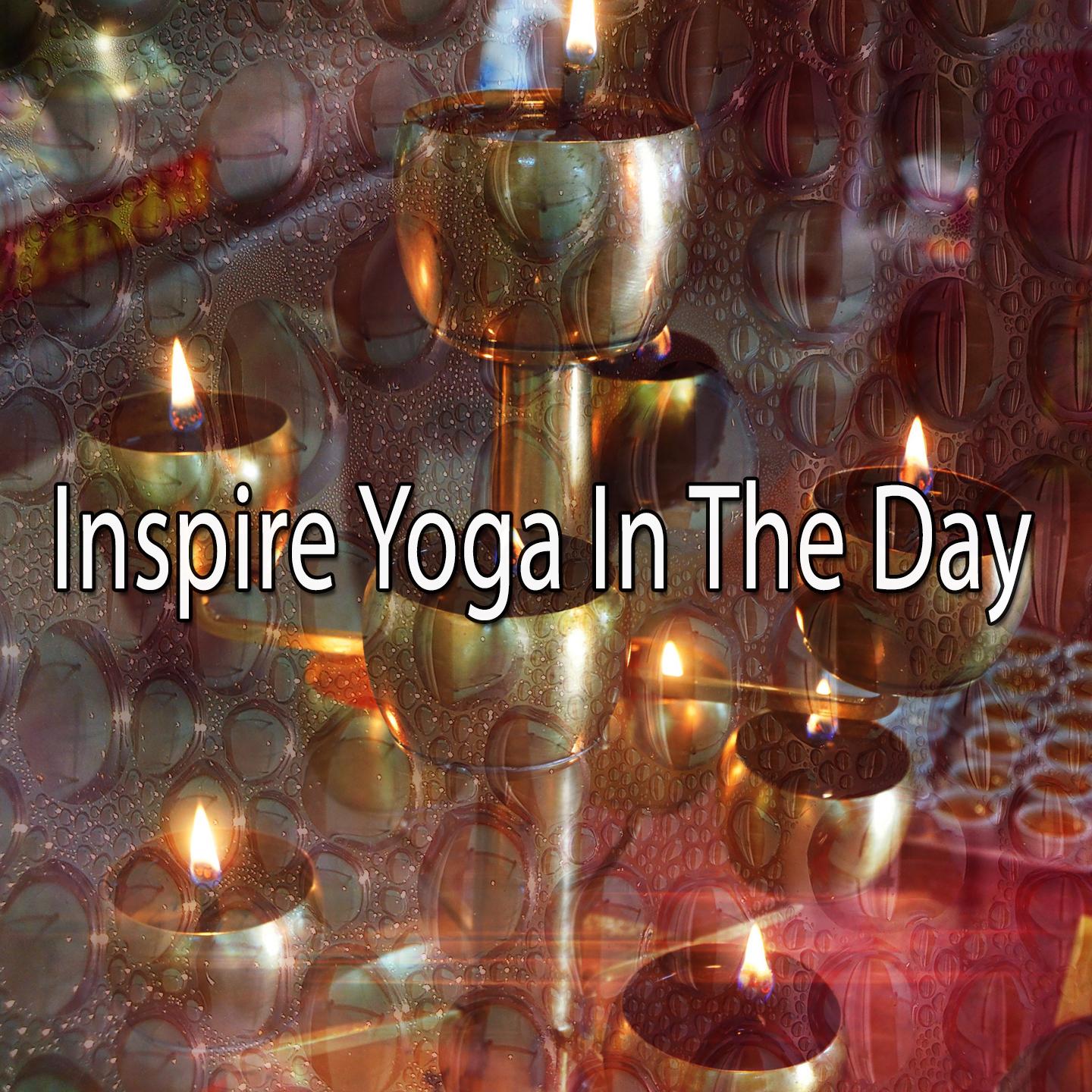 Inspire Yoga In The Day专辑