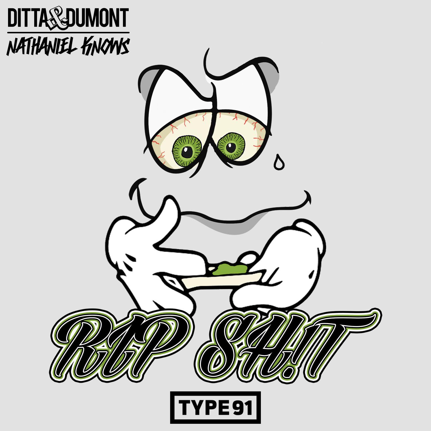 Ditta & Dumont - Rip Shit