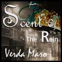 Scent Of The Rain专辑