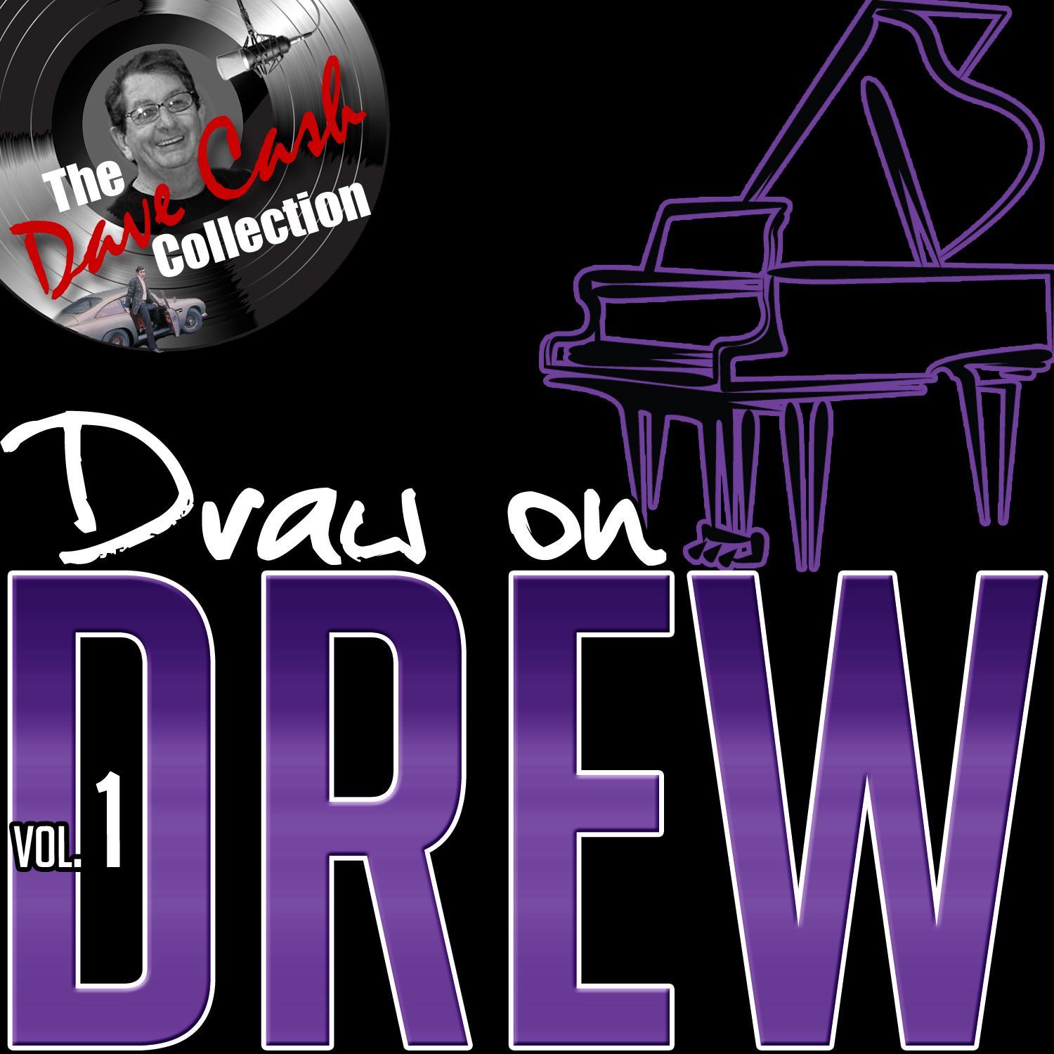 Draw on Drew, Vol. 1 (The Dave Cash Collection)