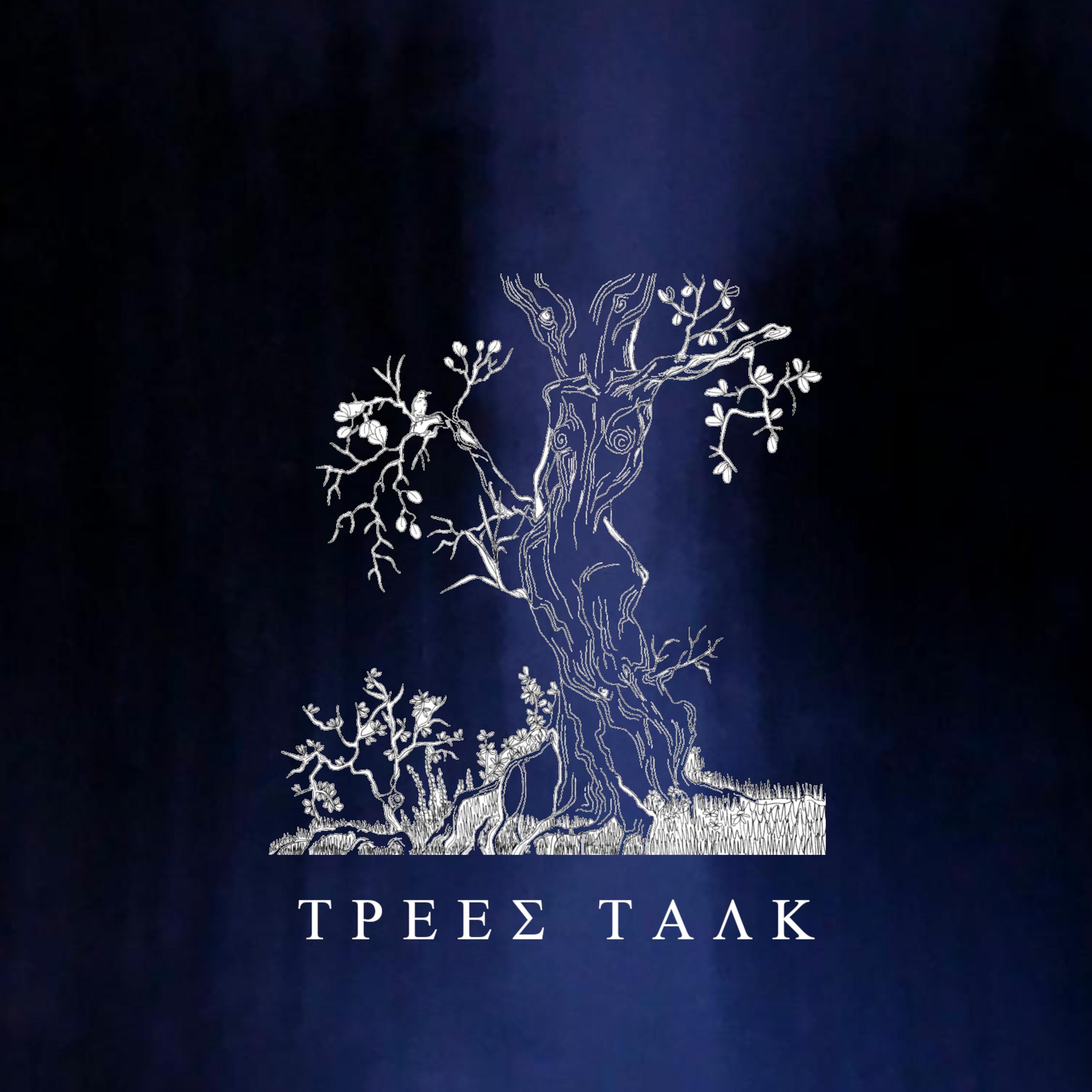Trees Talk