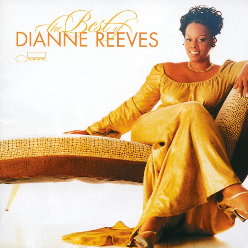 The Best Of Dianne Reeves