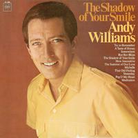 The Shadow Of Your Smile - Andy Williams (unofficial Instrumental) (1)