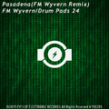 Pasadena（FM Wyvern Remix）