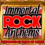 Immortal Rock Anthems专辑