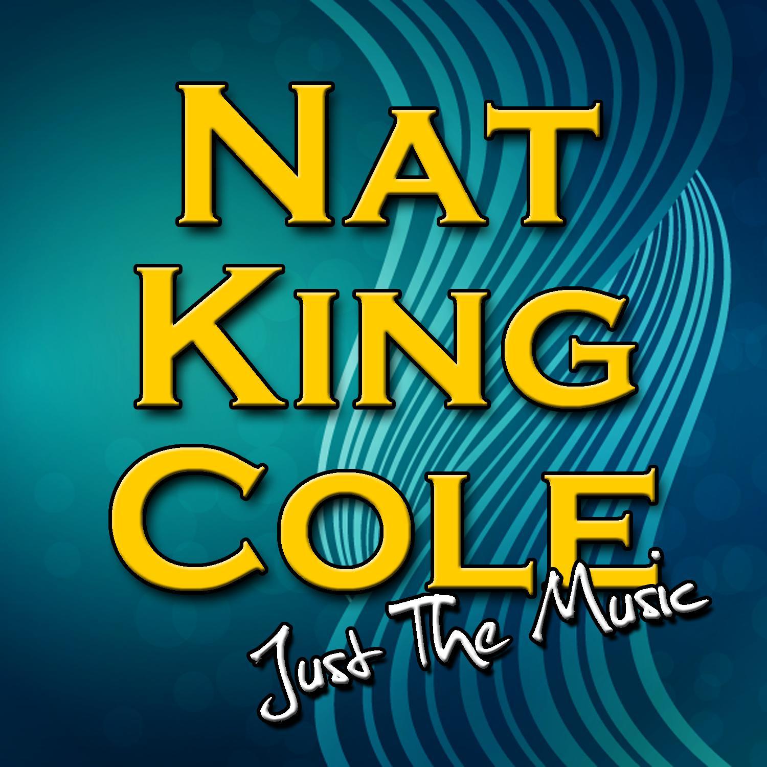 Nat King Cole: Just the Music专辑