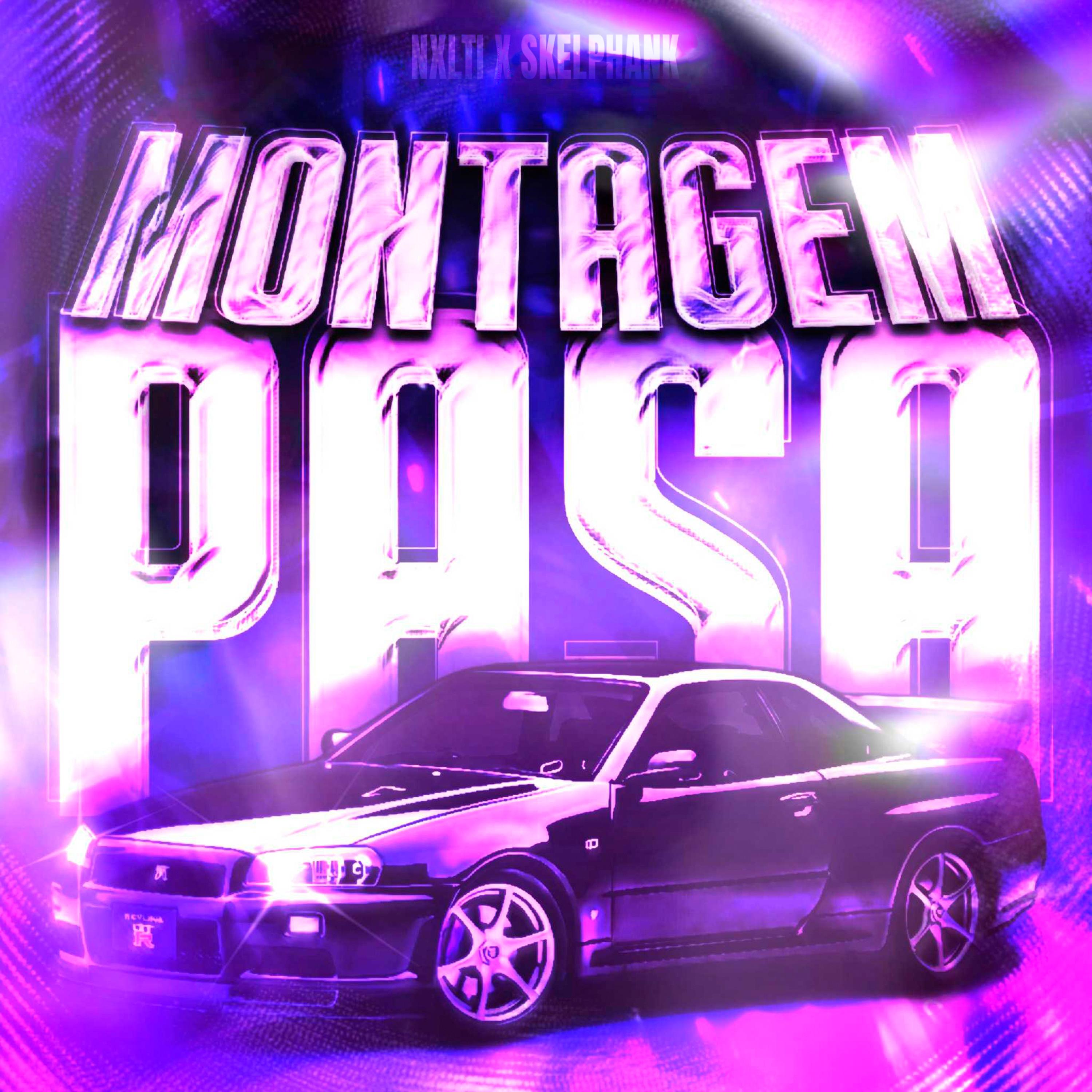 MONTAGEM PASA (Slowed)
