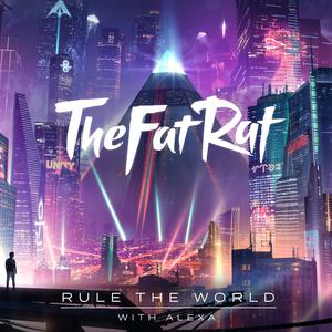 TheFatRat & AleXa (알렉사) - Rule The World (无损版Insl) 原版无和声伴奏 （升7半音）