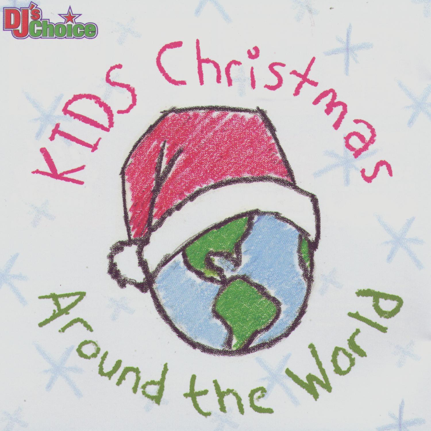 DJ's Choice - Kids Christmas Around The World