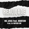 MC Jivas - Realidade Diferentes