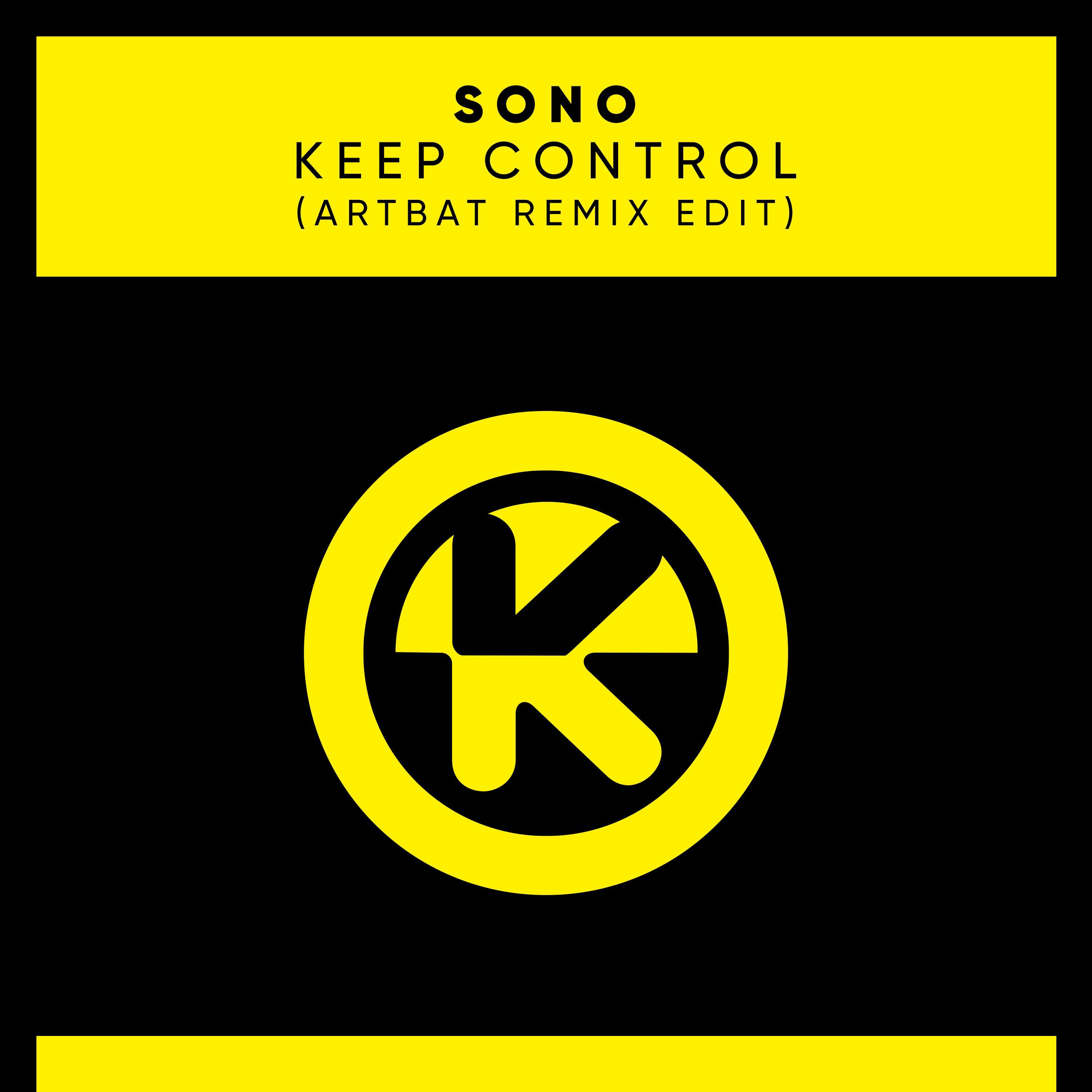 Keep Control (ARTBAT Remix Edit)