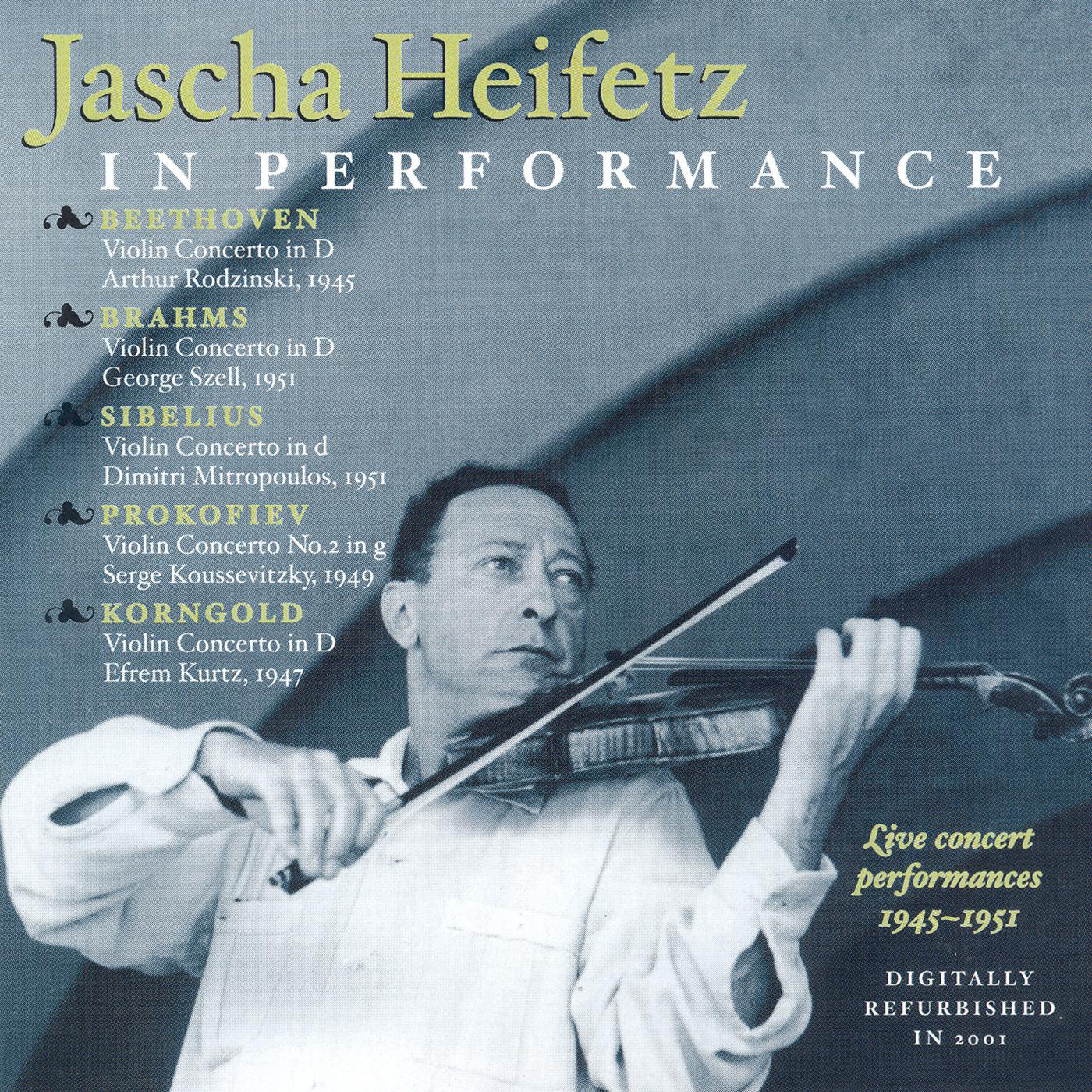 BEETHOVEN / BRAHMS / SIBELIUS / PROKOFIEV / KORNGOLD: Violin Concertos (Heifetz) (1945-1951)