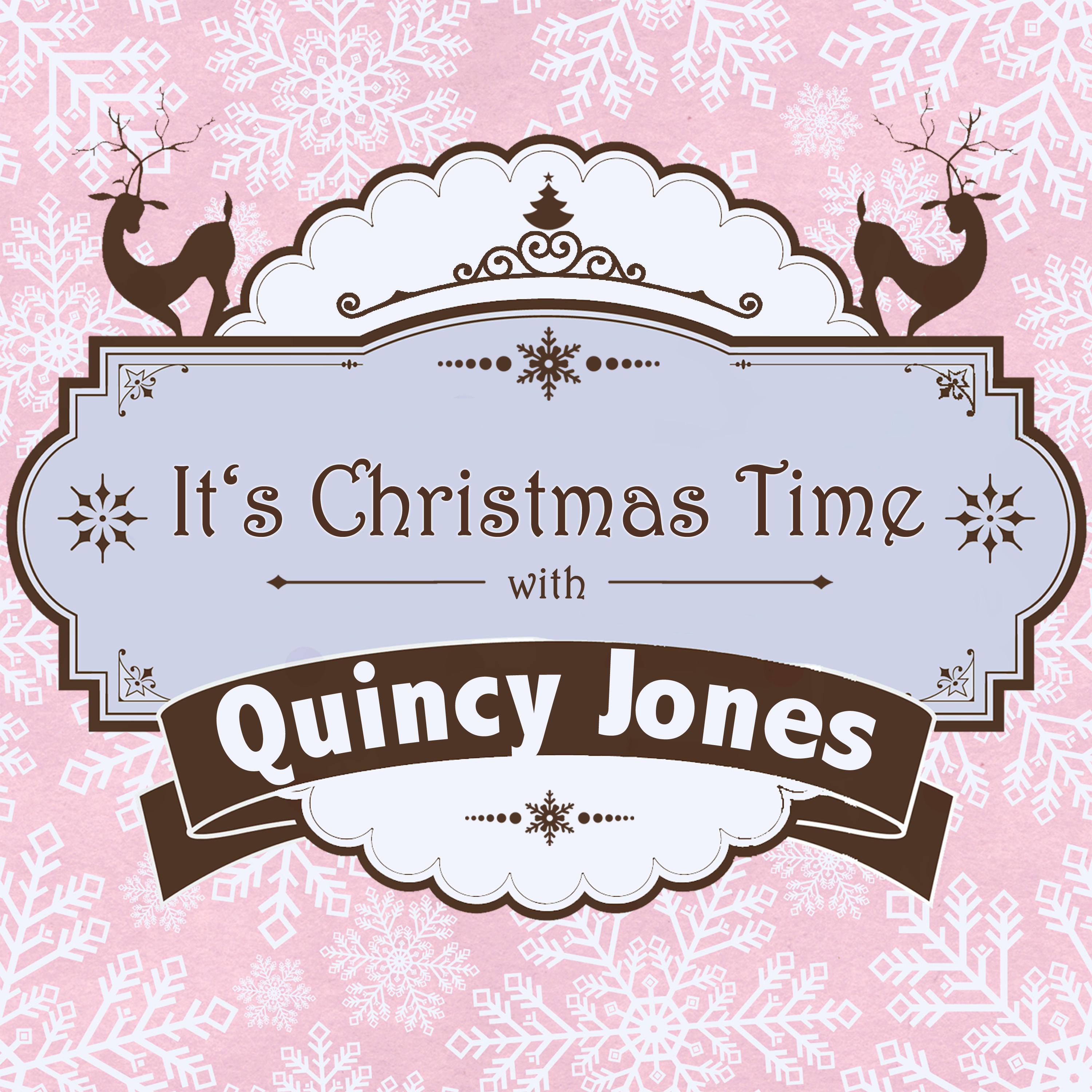 It's Christmas Time with Quincy Jones专辑