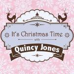 It's Christmas Time with Quincy Jones专辑