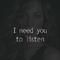 I need you to listen专辑