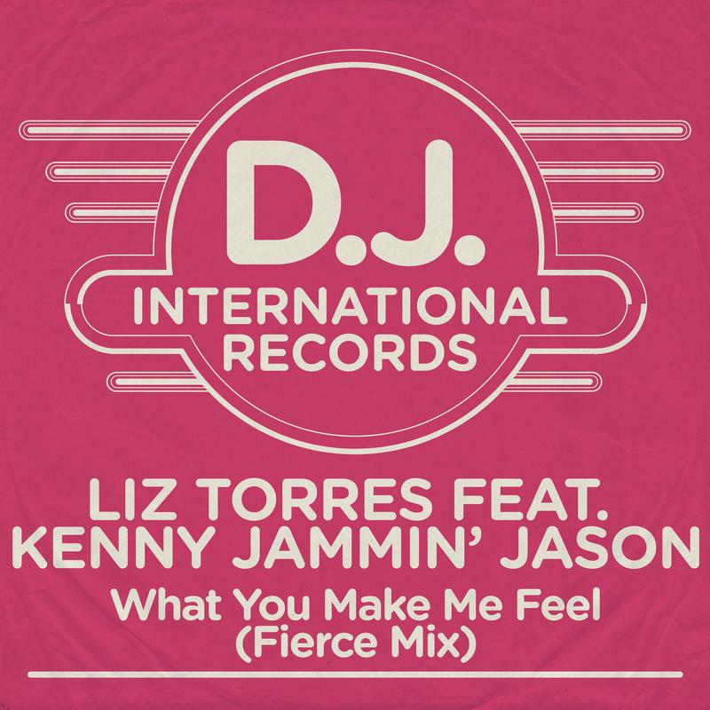 What You Make Me Feel (Fierce Mix)