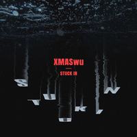 XMASwu-Stuck In陷入