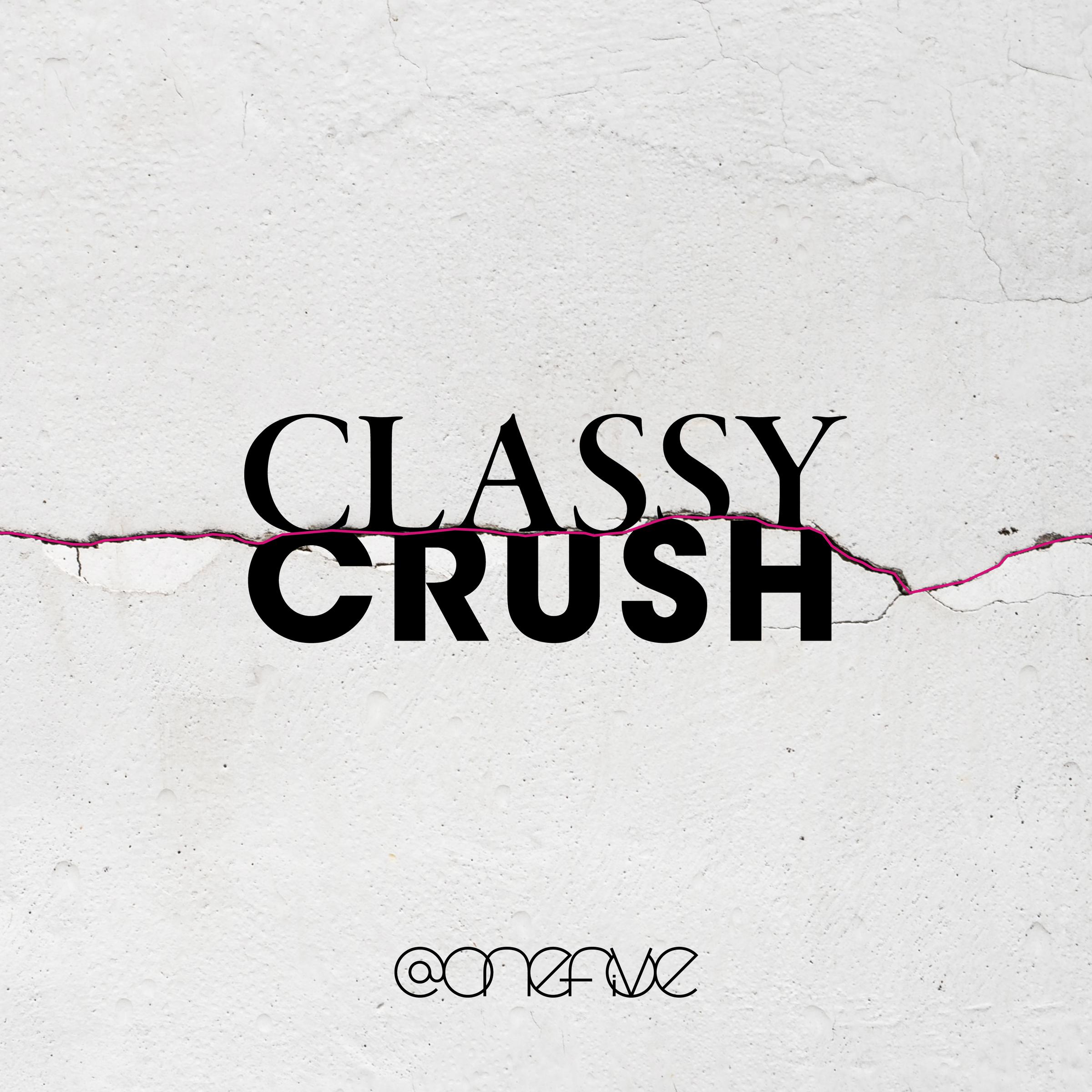 Classy Crush专辑