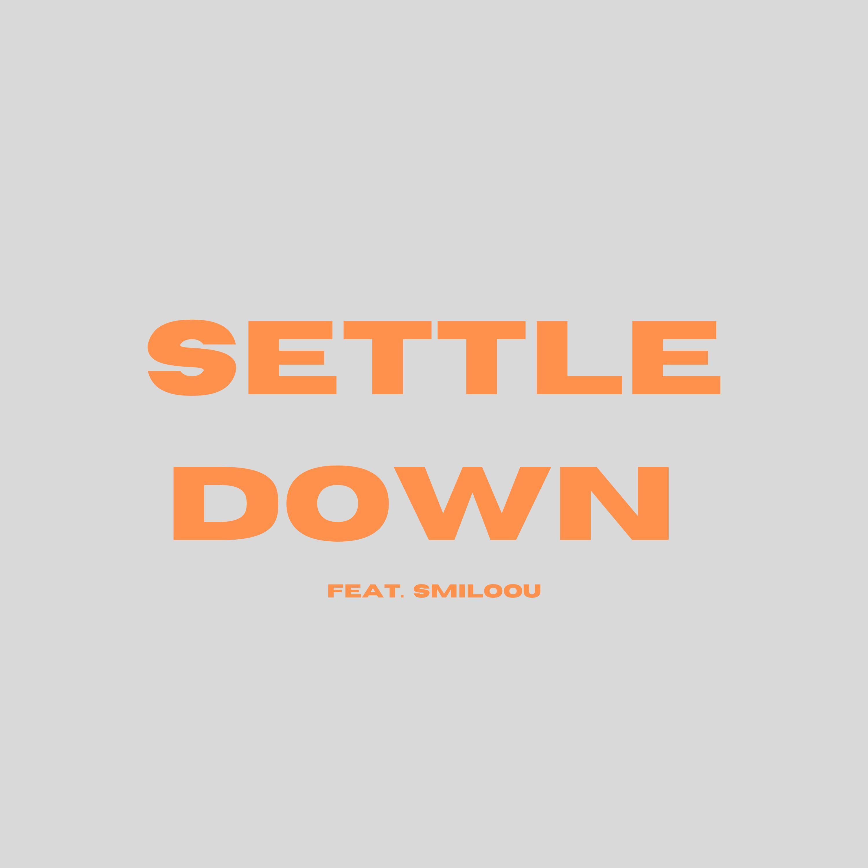 Settle Down (feat. Smiloou)