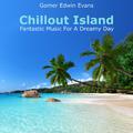 Chillout Island: Fantastic Music for a Dreamy Day