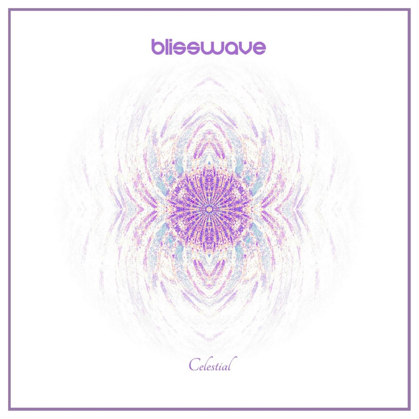 Blisswave - Celestial