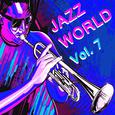 Jazz World Vol.  7