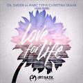 Love For Life (VSNS Remix)