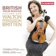 Violin Sonatas - FERGUSON, H. / BRITTEN, B. / WALTON, W. (British Violin Sonatas, Vol. 1) (Little, L