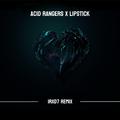 Acid Rangers × Lipstick