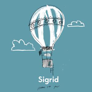 Sigrid - Home To You (S Karaoke) 带和声伴奏 （降2半音）