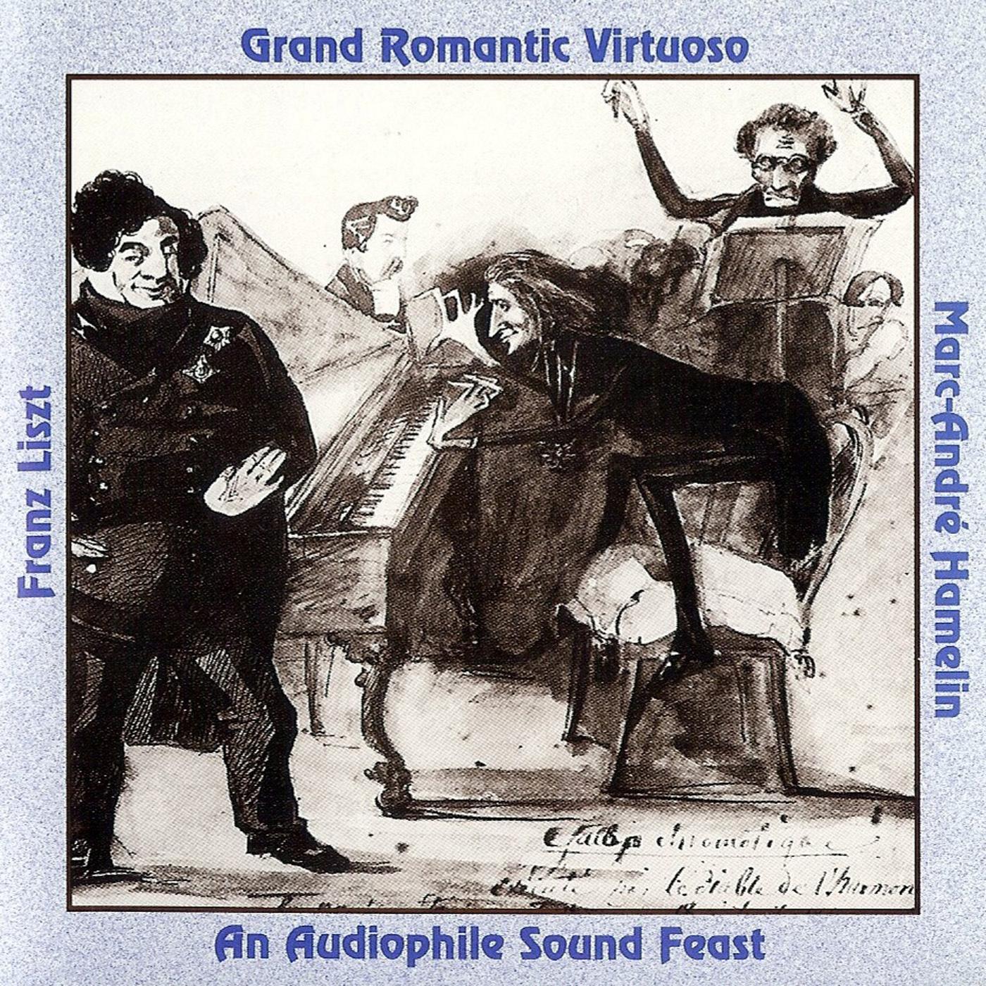 LISZT, F.: Reminiscences de Norma / Reminiscences de Don Juan / Etudes (Grand Romantic Virtuoso) (Hamelin)