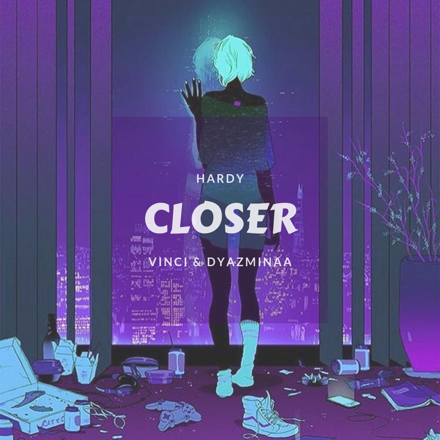 Closer