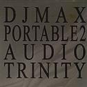 DJMAX Portable 2 Audio Trinity O.S.T. -black- + -white- + -red-专辑