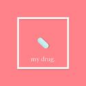 My Drug