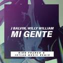 Mi Gente (Kiko Franco & Jetlag Music Remix)专辑