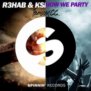 R3hab-Karate&How We Party(FourteenCC Mashup)（FourteenCC remix）