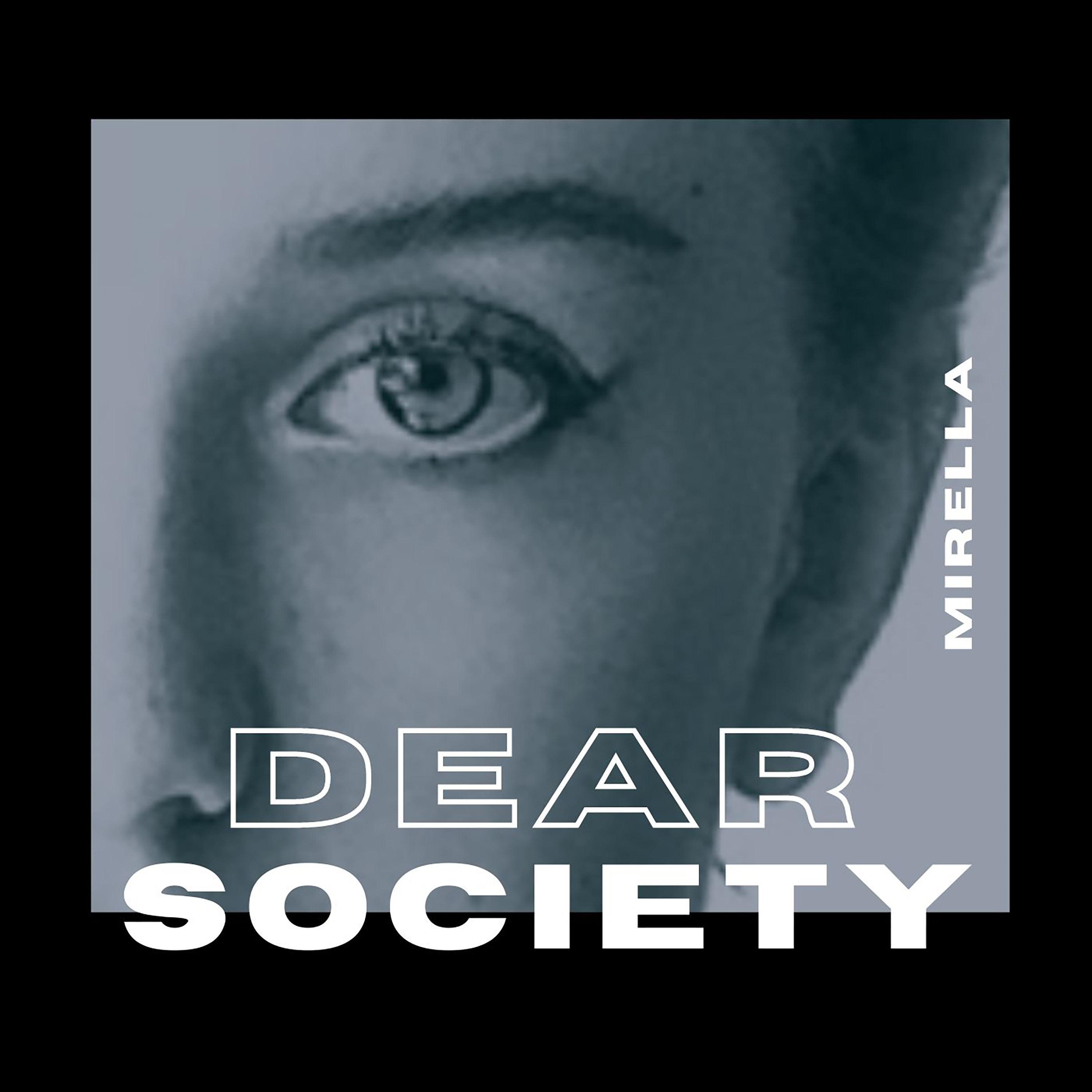 Mirella - Dear Society